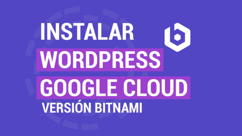 Como Instalar WordPress Google Cloud Bitnami